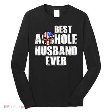 Best Asshole Husband Ever Long Sleeve Shirt