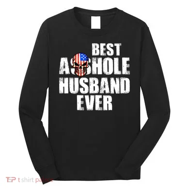Best Asshole Husband Ever Long Sleeve Shirt