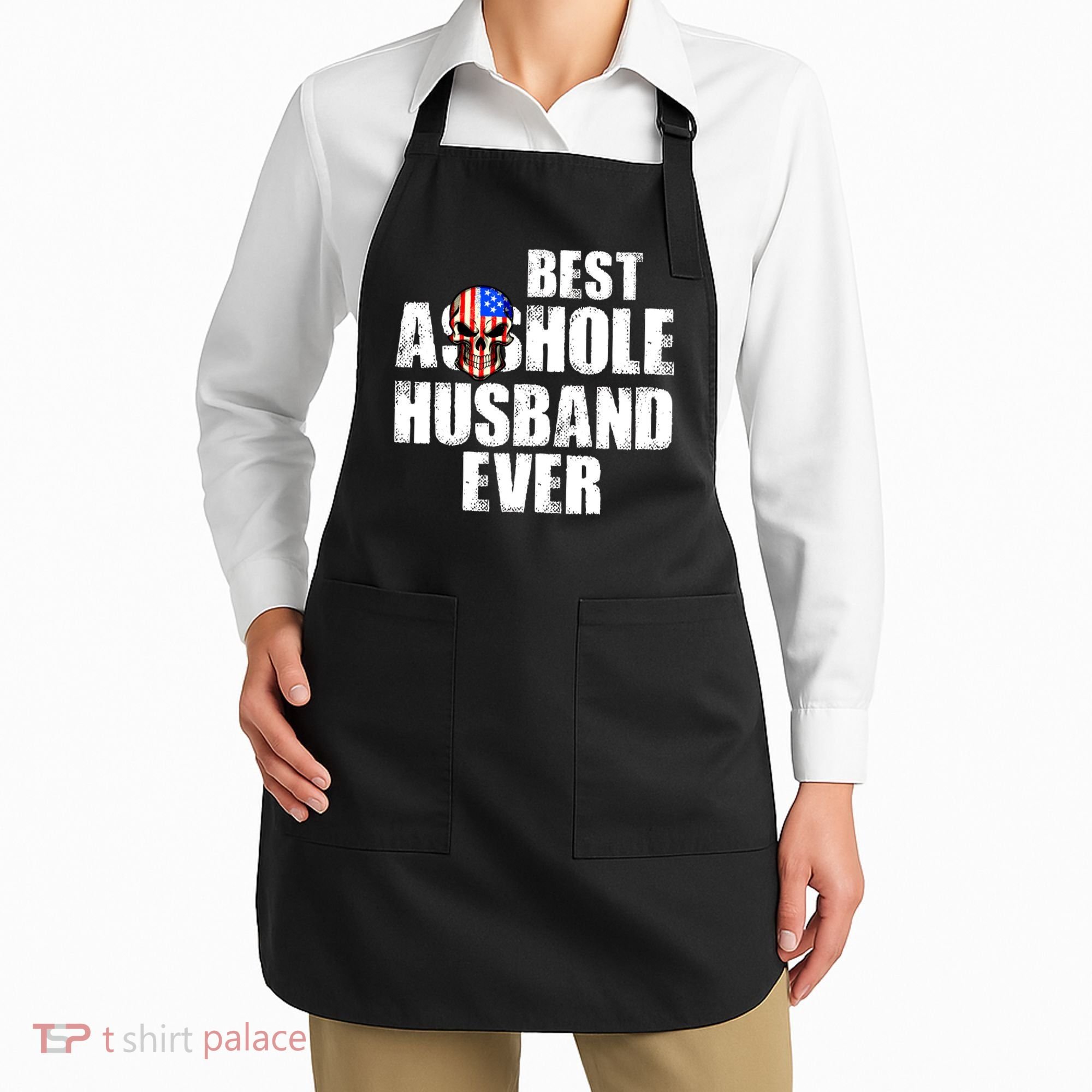 Best Asshole Husband Ever Apron