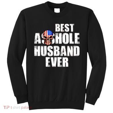Best Asshole Husband Ever Sweatshirt