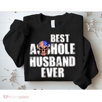 Best Asshole Husband Ever Sweatshirt thumb 2