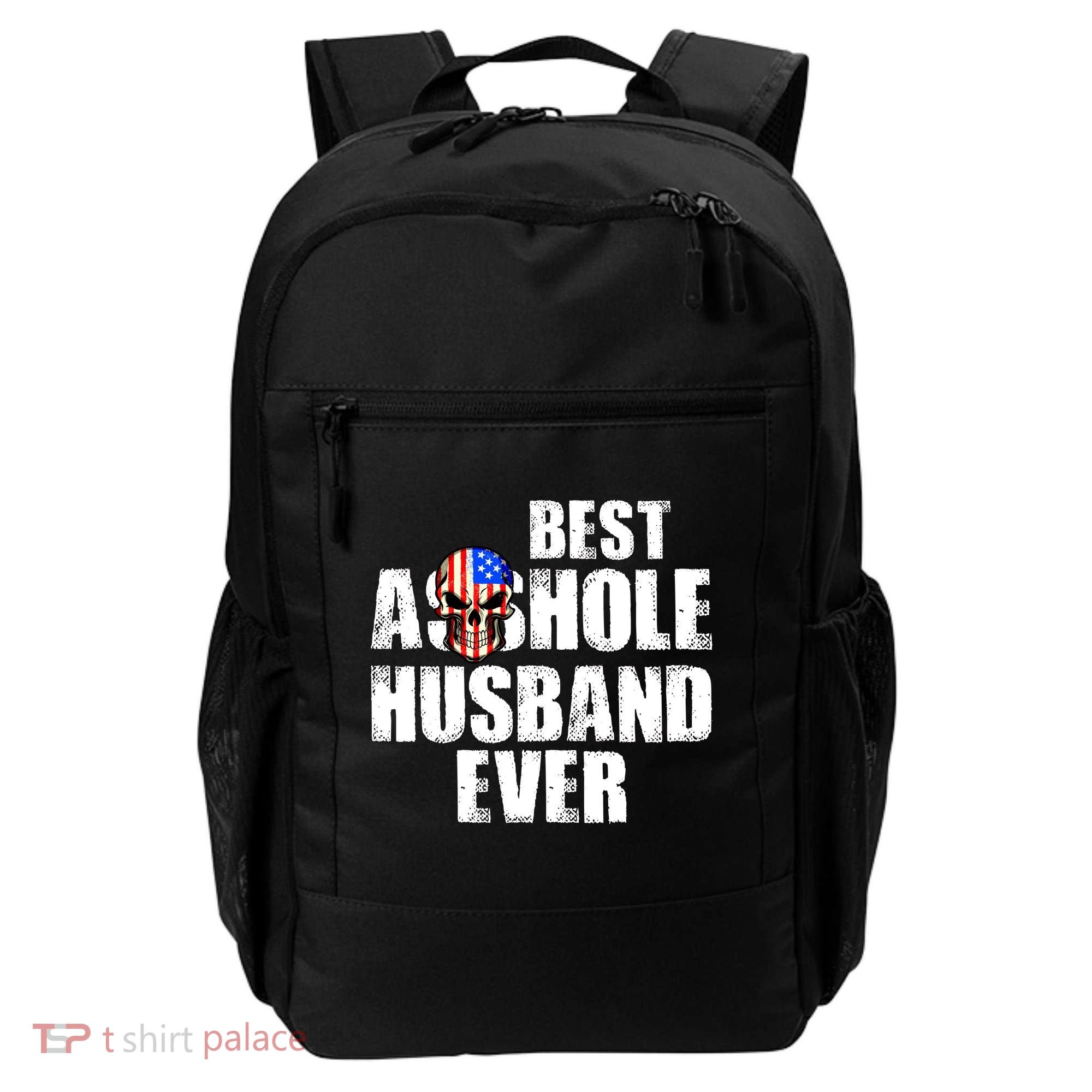 Best Asshole Husband Ever Backpack
