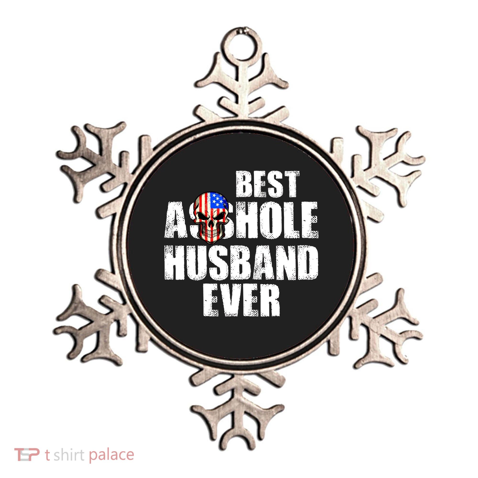 Best Asshole Husband Ever Ornament