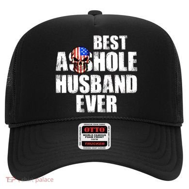 Best Asshole Husband Ever Hat