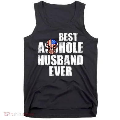 Best Asshole Husband Ever Tank Top