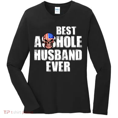 Best Asshole Husband Ever Women's Long Sleeve Shirt