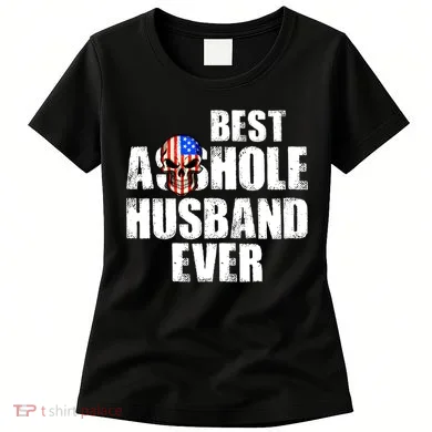 Best Asshole Husband Ever Women's T-Shirt