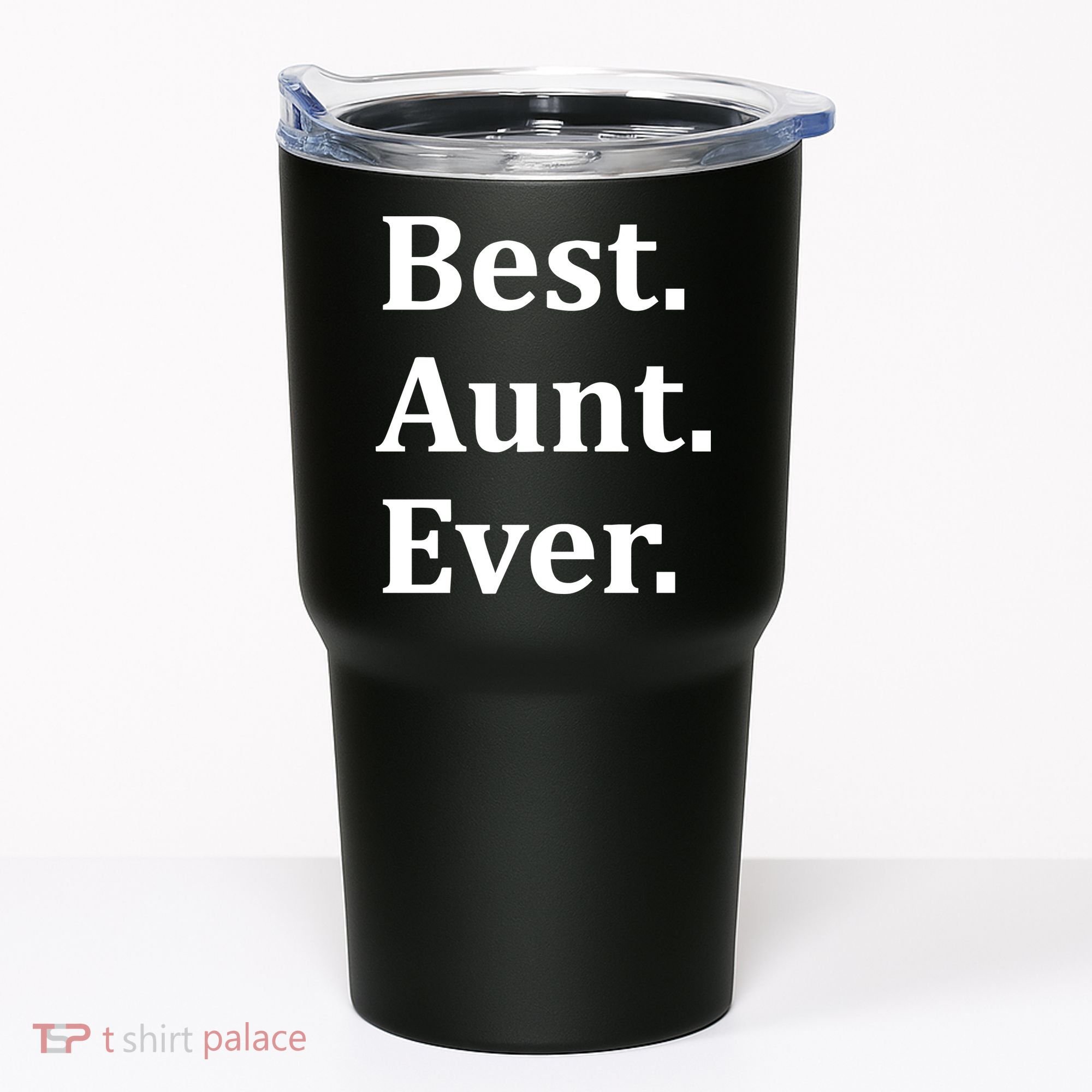 Best Aunt Ever Tumbler