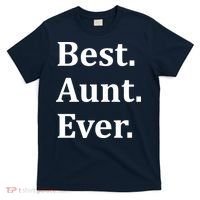 Best Aunt Ever T-Shirt thumb 0