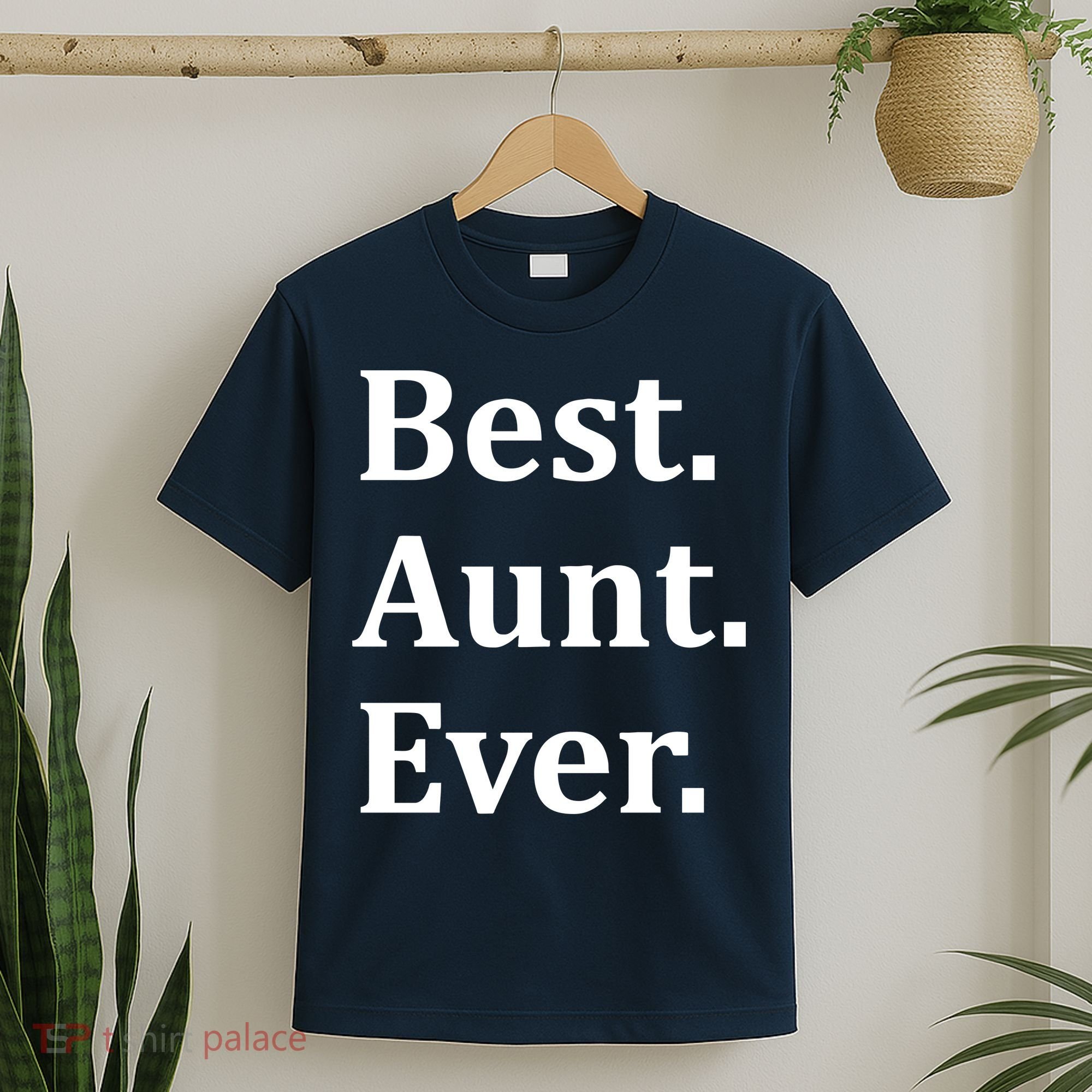 Best Aunt Ever T-Shirt
