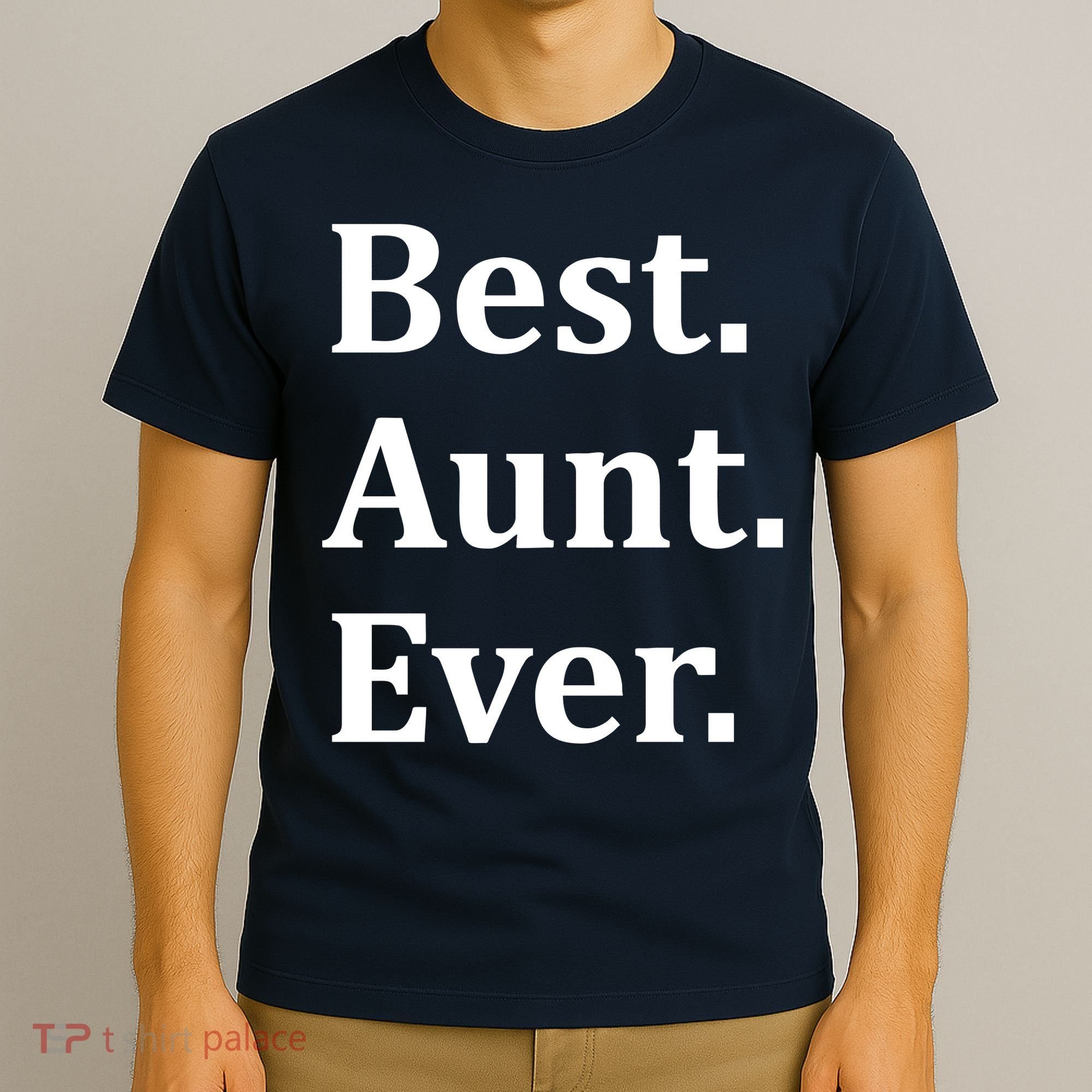 Best Aunt Ever T-Shirt