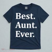 Best Aunt Ever T-Shirt thumb 5