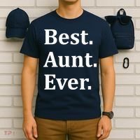 Best Aunt Ever T-Shirt thumb 6