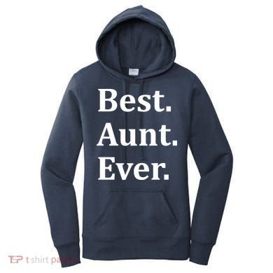 Best Aunt Ever Women's Hoodie