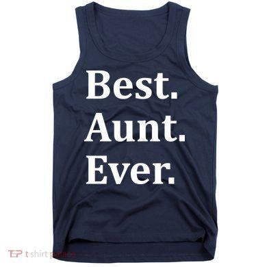 Best Aunt Ever Tank Top