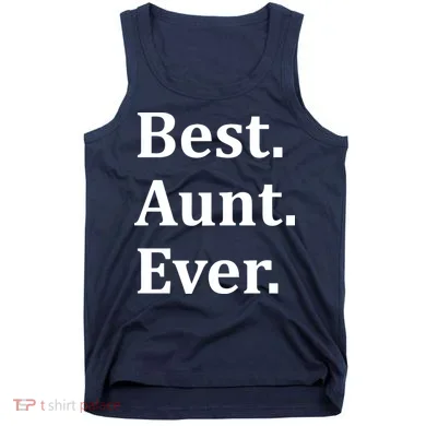 Best Aunt Ever Tank Top