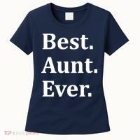 Best Aunt Ever Women's T-Shirt thumb 0
