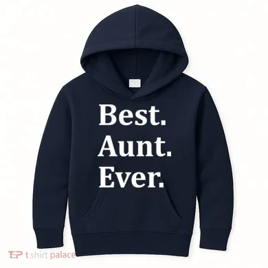 Best Aunt Ever Kids Hoodie