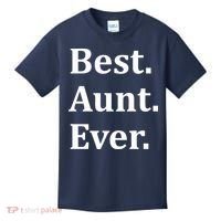 Best Aunt Ever Kids T-Shirt thumb 0
