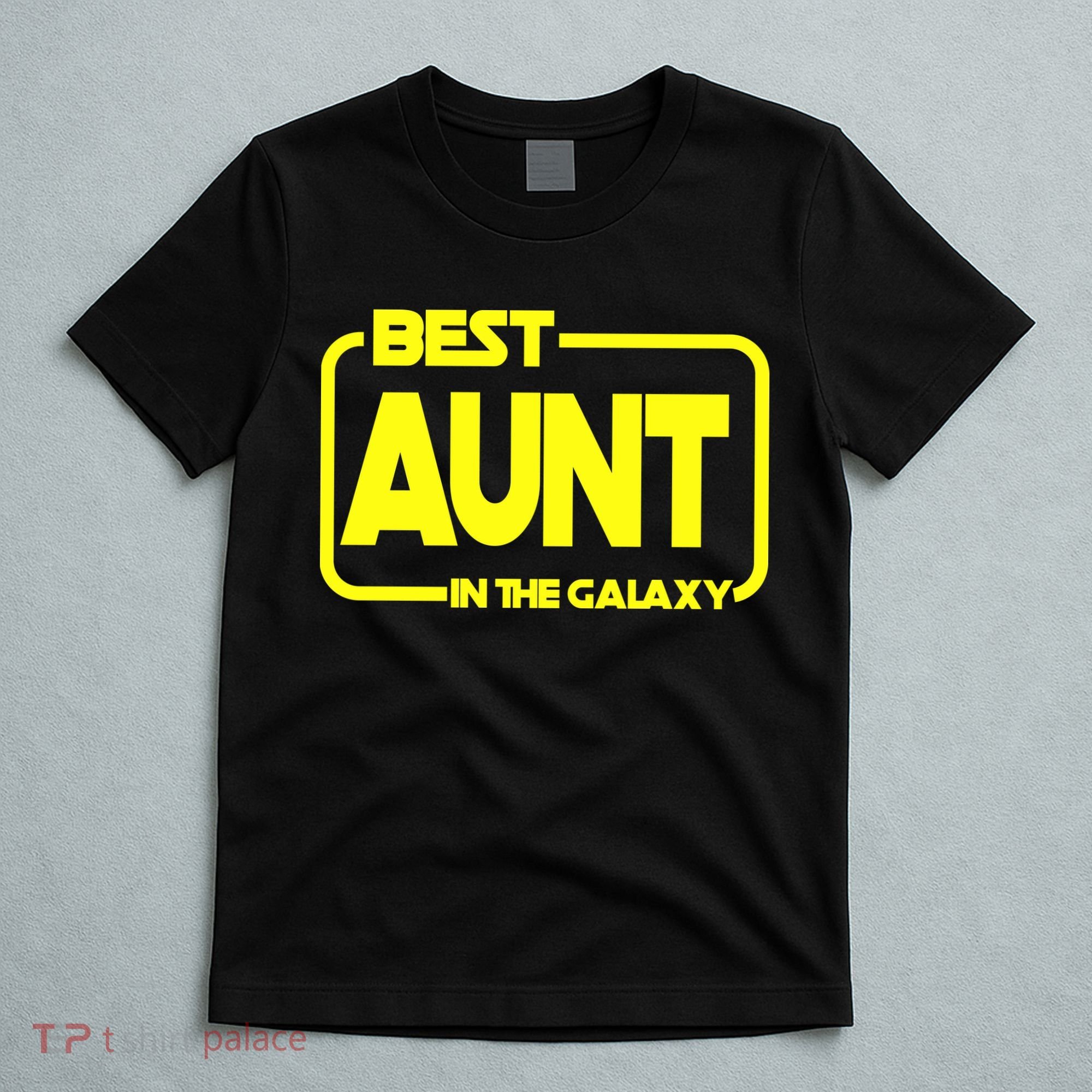 Best Aunt In The Galaxy T-Shirt