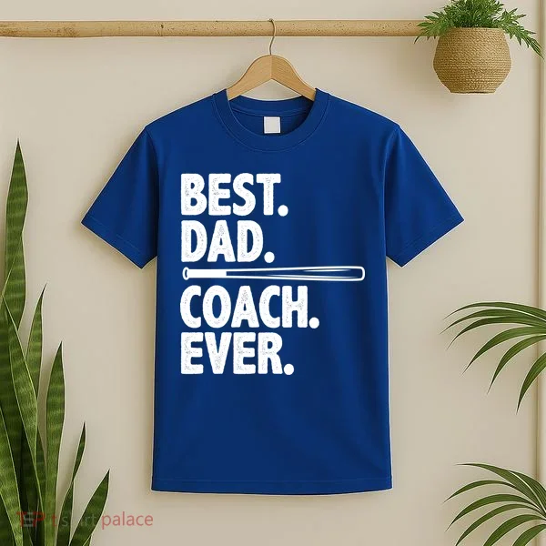 Best Baseball Dad Coach Ever T-Shirt