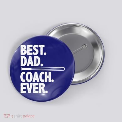 Best Baseball Dad Coach Ever Button