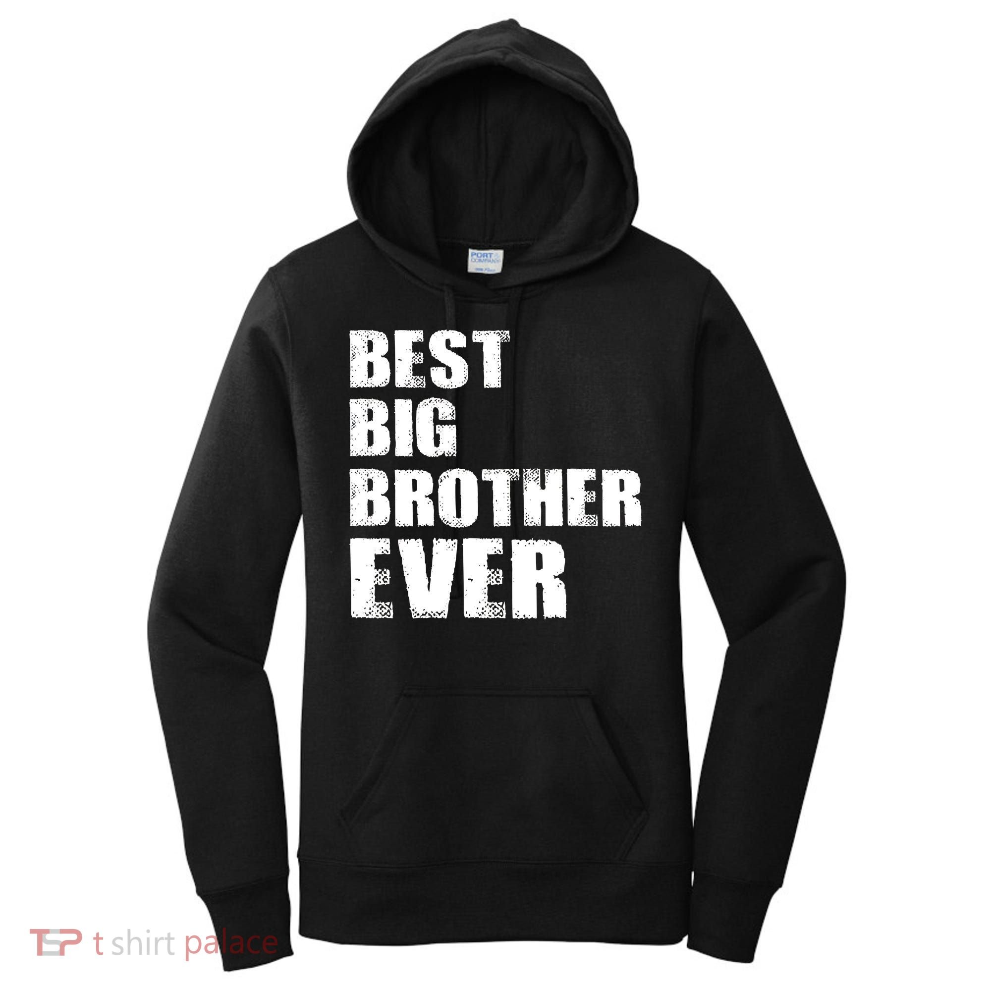 Best Big Brother Ever Women's Hoodie
