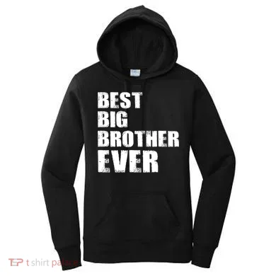Best Big Brother Ever Women's Hoodie
