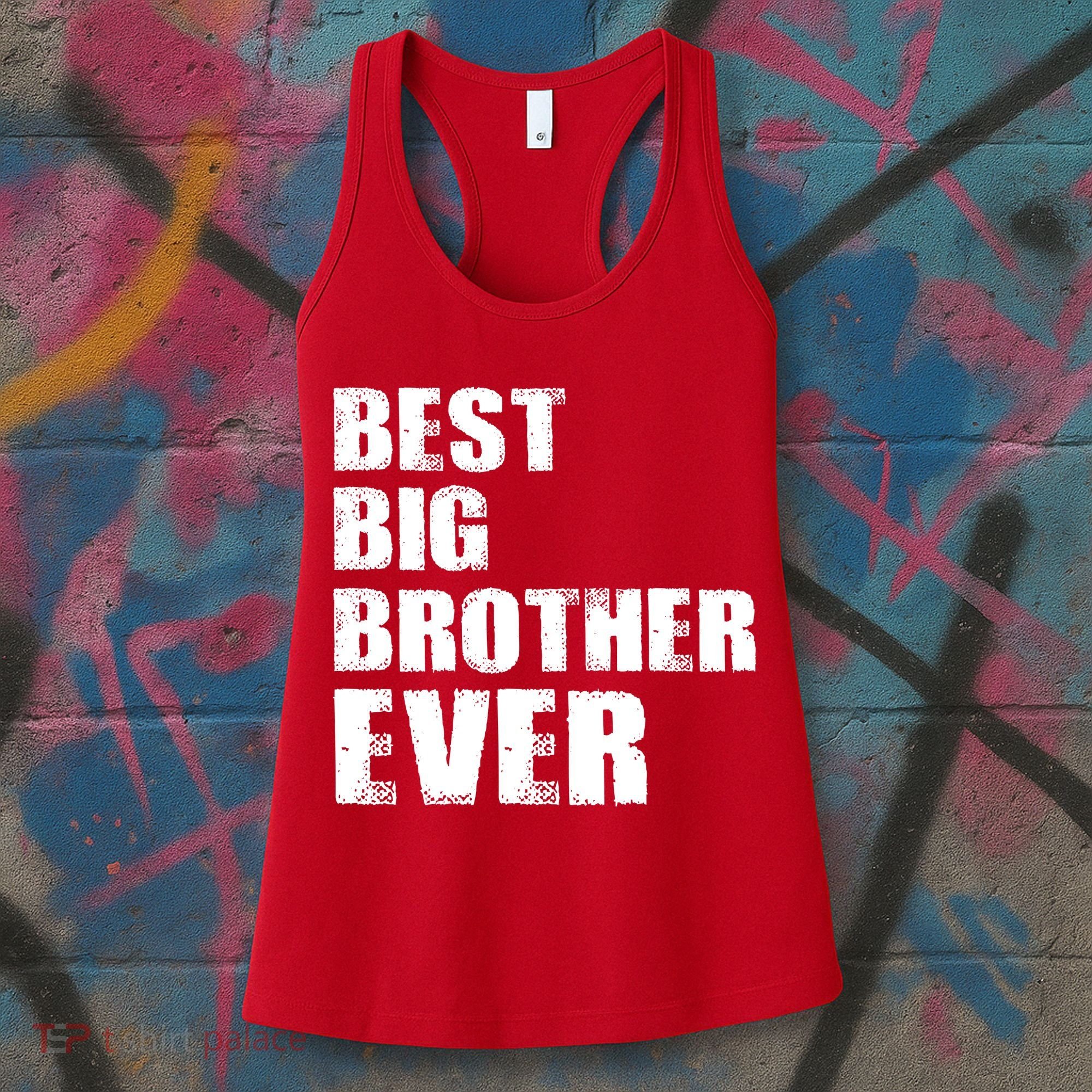Best Big Brother Ever Women's Tank Top