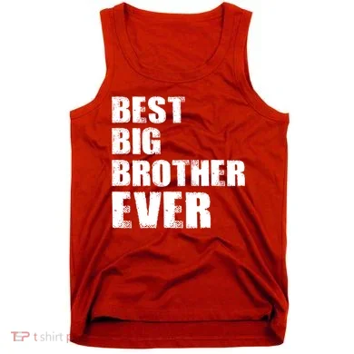 Best Big Brother Ever Tank Top