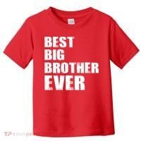 Best Big Brother Ever Toddler T-Shirt thumb 0
