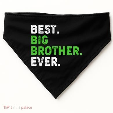 Best Big Brother Ever Older Sibling USA-Made Doggie Bandana