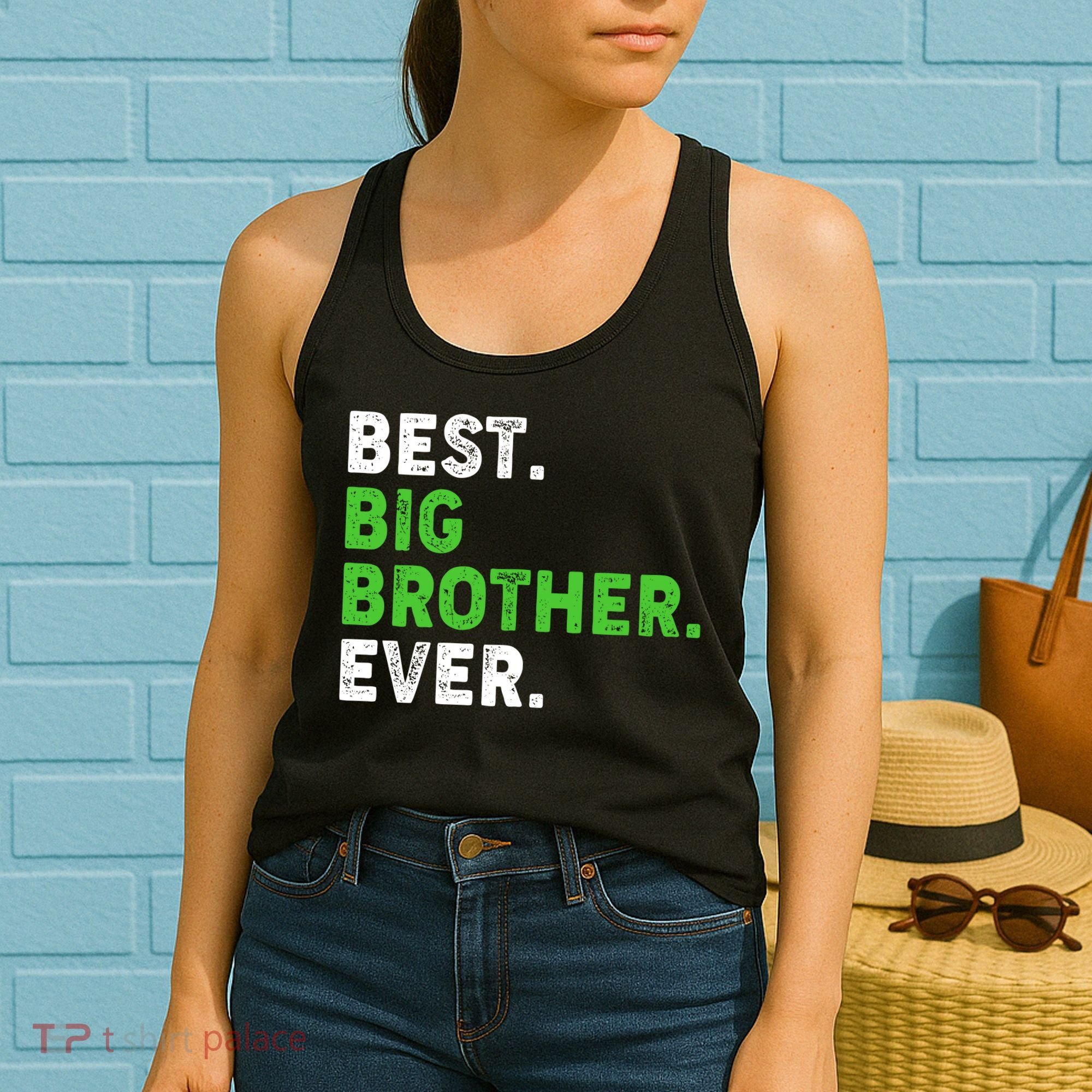 Best Big Brother Ever Older Sibling Women's Tank Top