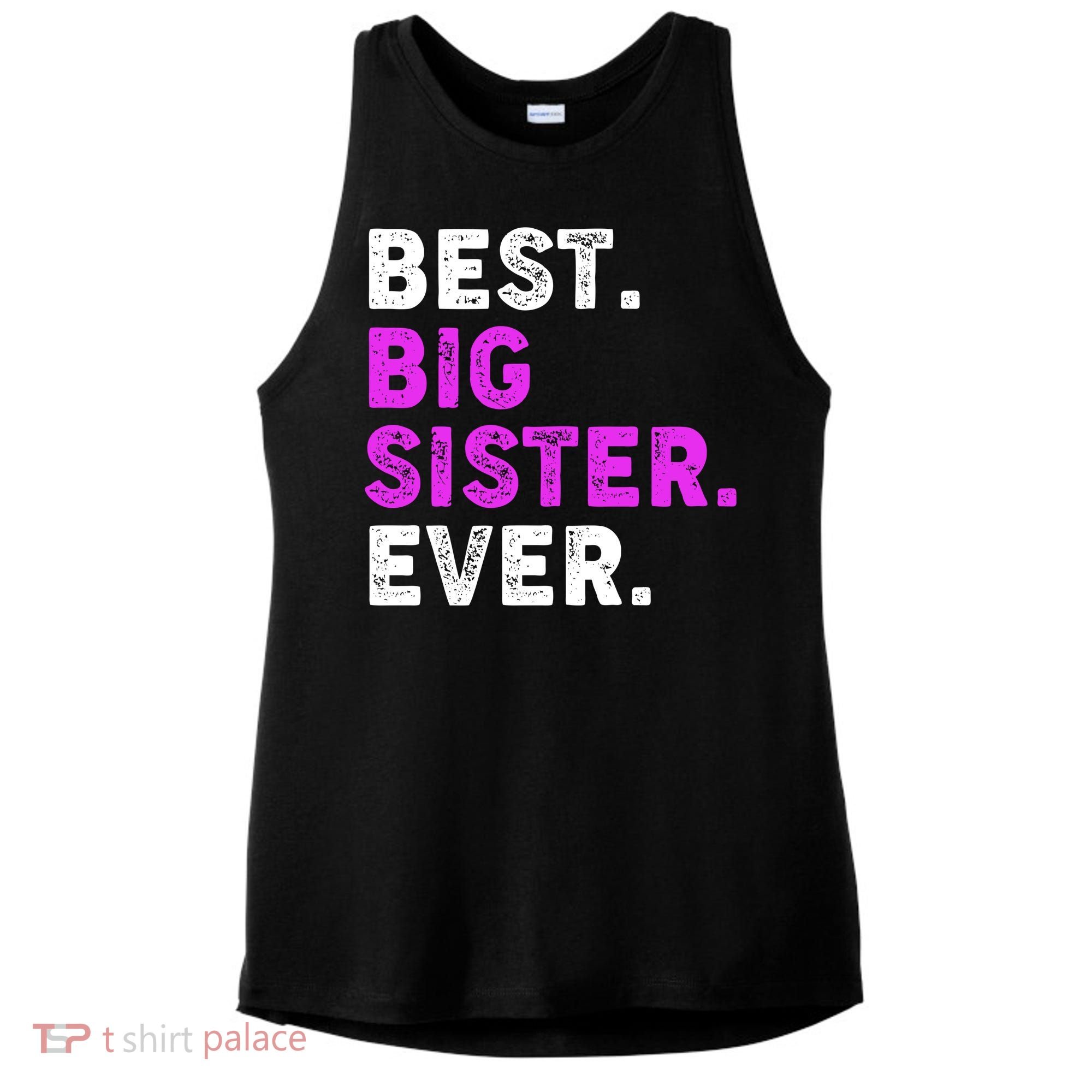Best Big Sister Ever Older Sibling Ladies PosiCharge Tri-Blend Wicking Tank