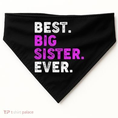 Best Big Sister Ever Older Sibling USA-Made Doggie Bandana