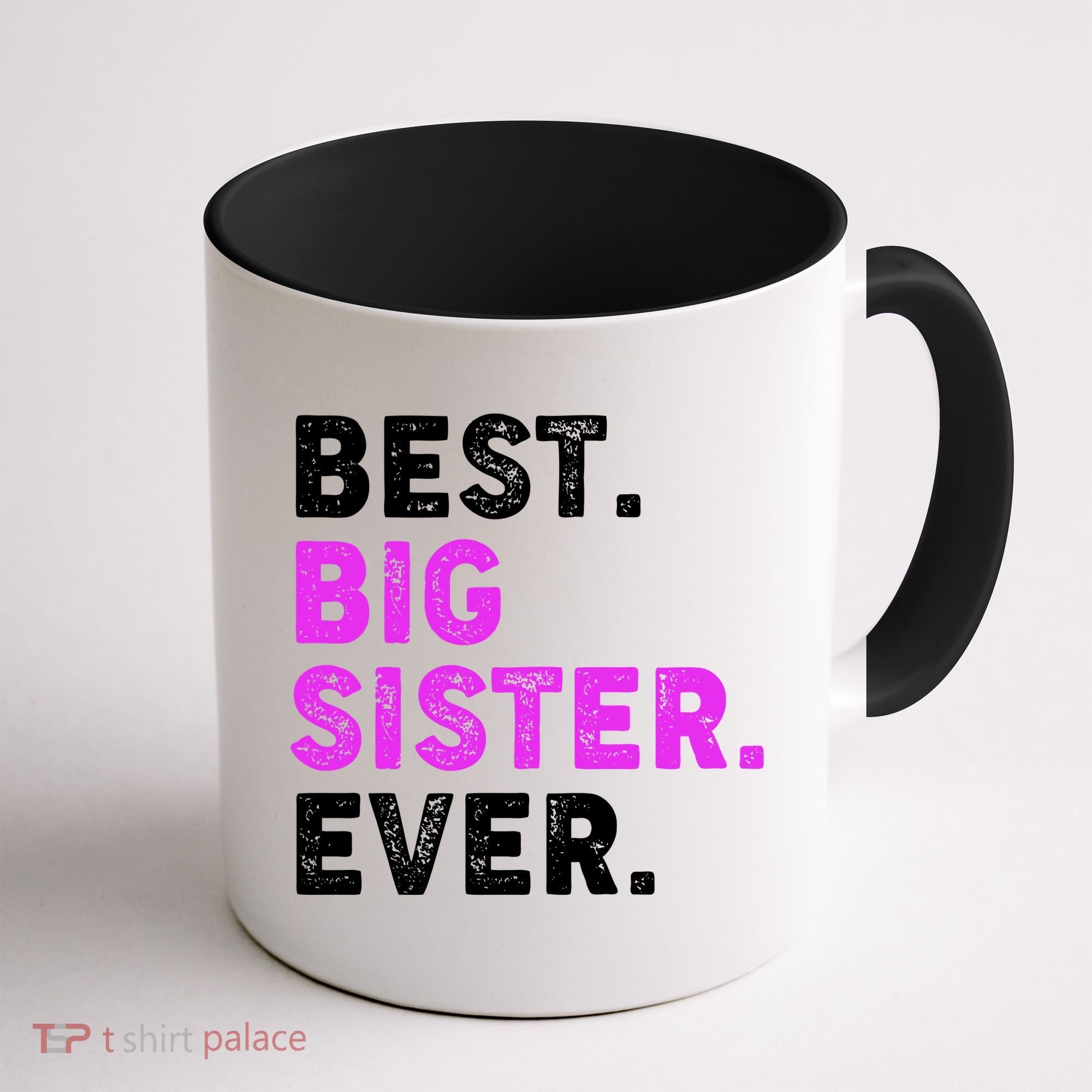 Best Big Sister Ever Older Sibling Coffee Mug