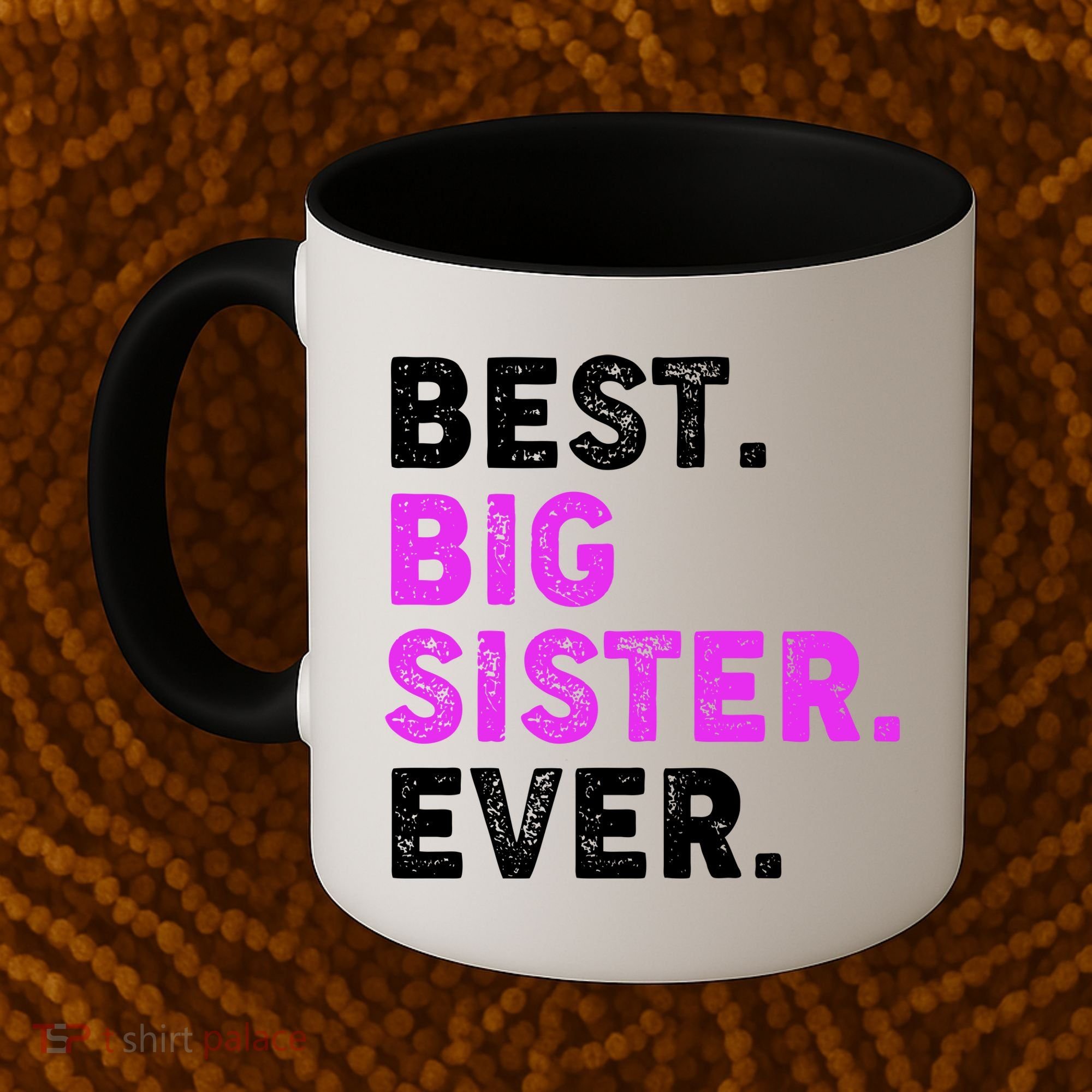 Best Big Sister Ever Older Sibling Coffee Mug