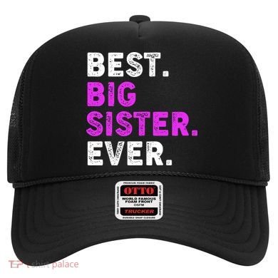 Best Big Sister Ever Older Sibling Hat