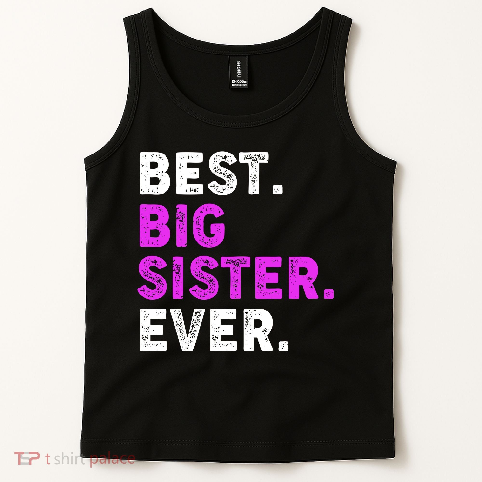 Best Big Sister Ever Older Sibling Tank Top