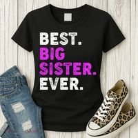 Best Big Sister Ever Older Sibling Women's T-Shirt thumb 3
