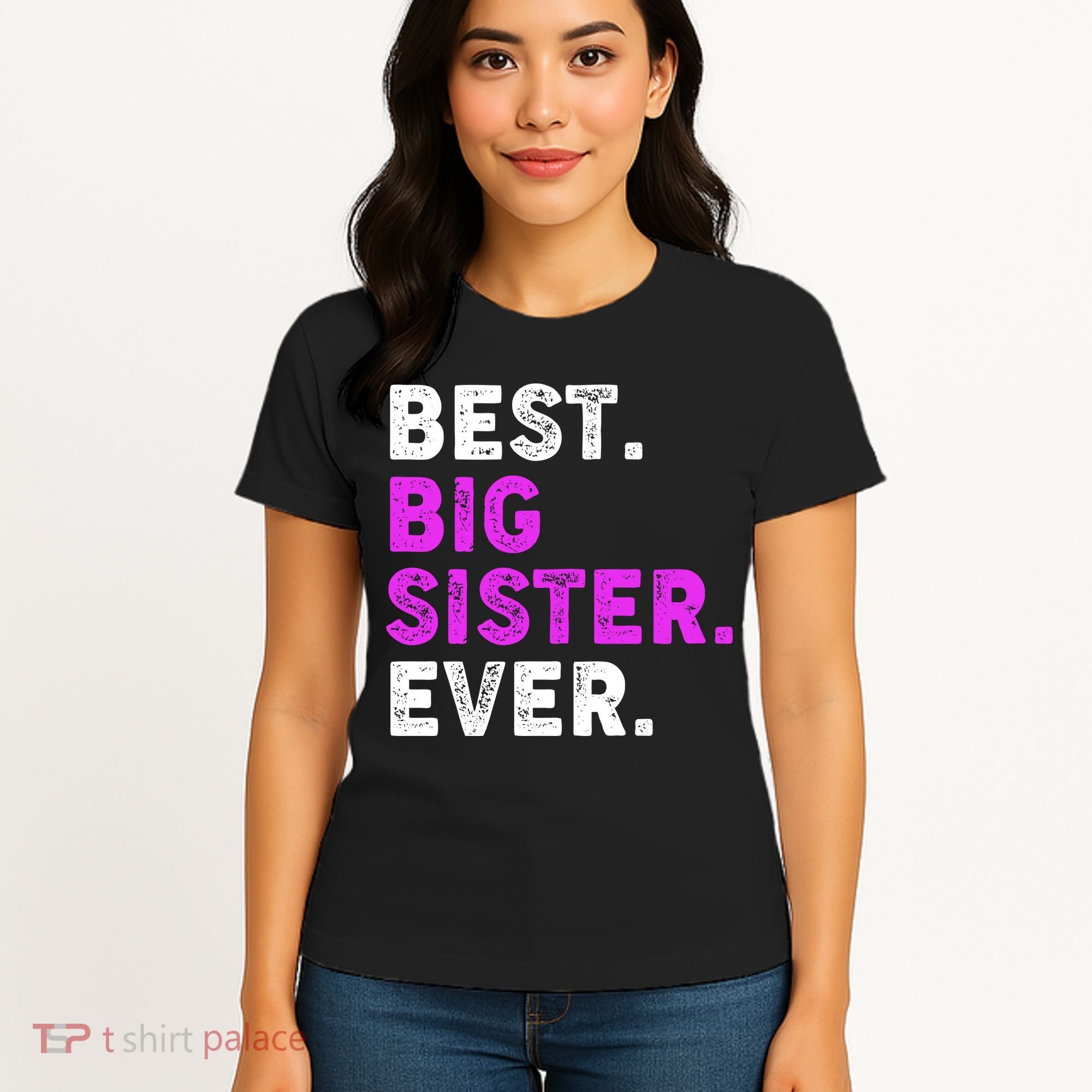 Best Big Sister Ever Older Sibling Women's T-Shirt