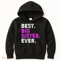 Best Big Sister Ever Older Sibling Kids Hoodie thumb 0