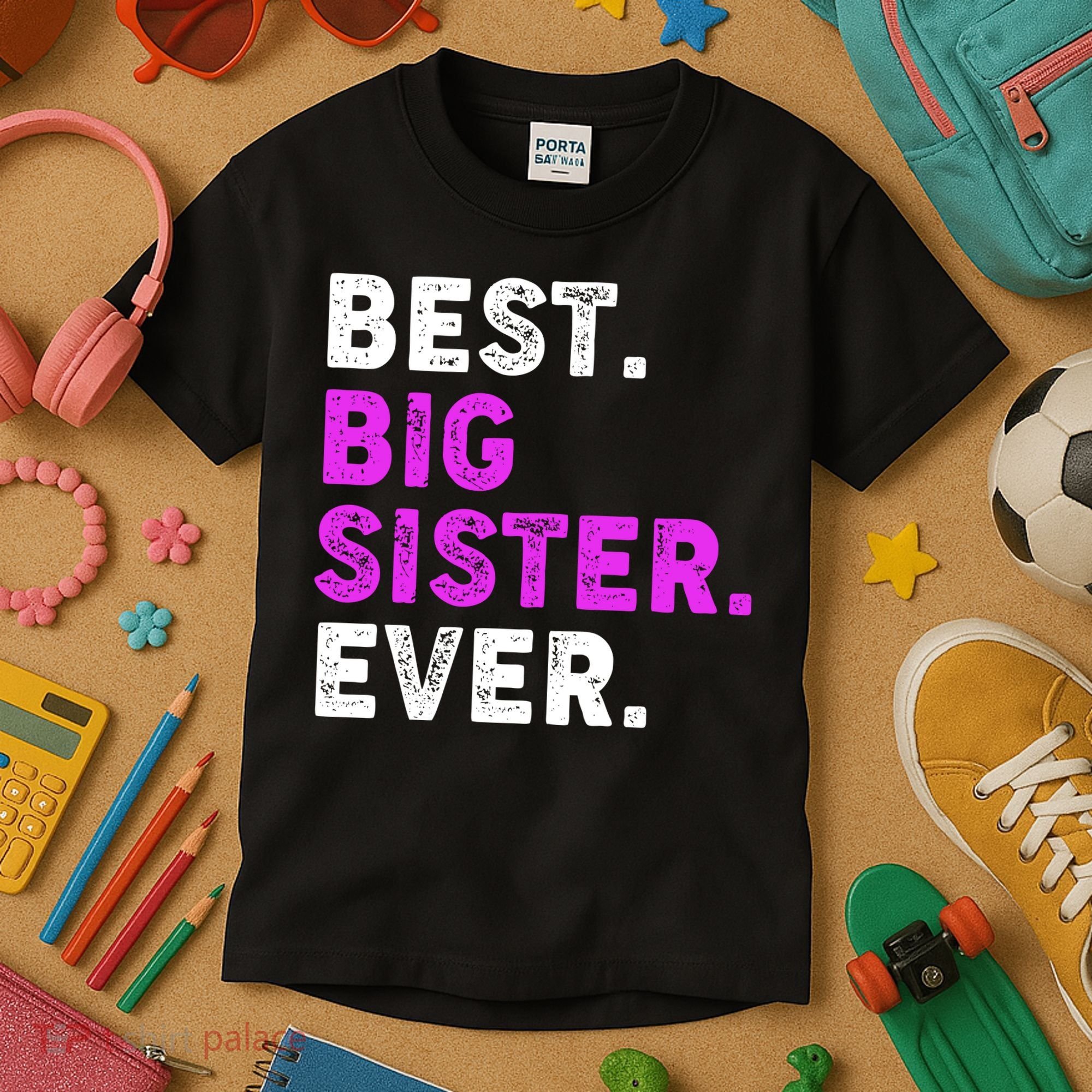 Best Big Sister Ever Older Sibling Kids T-Shirt
