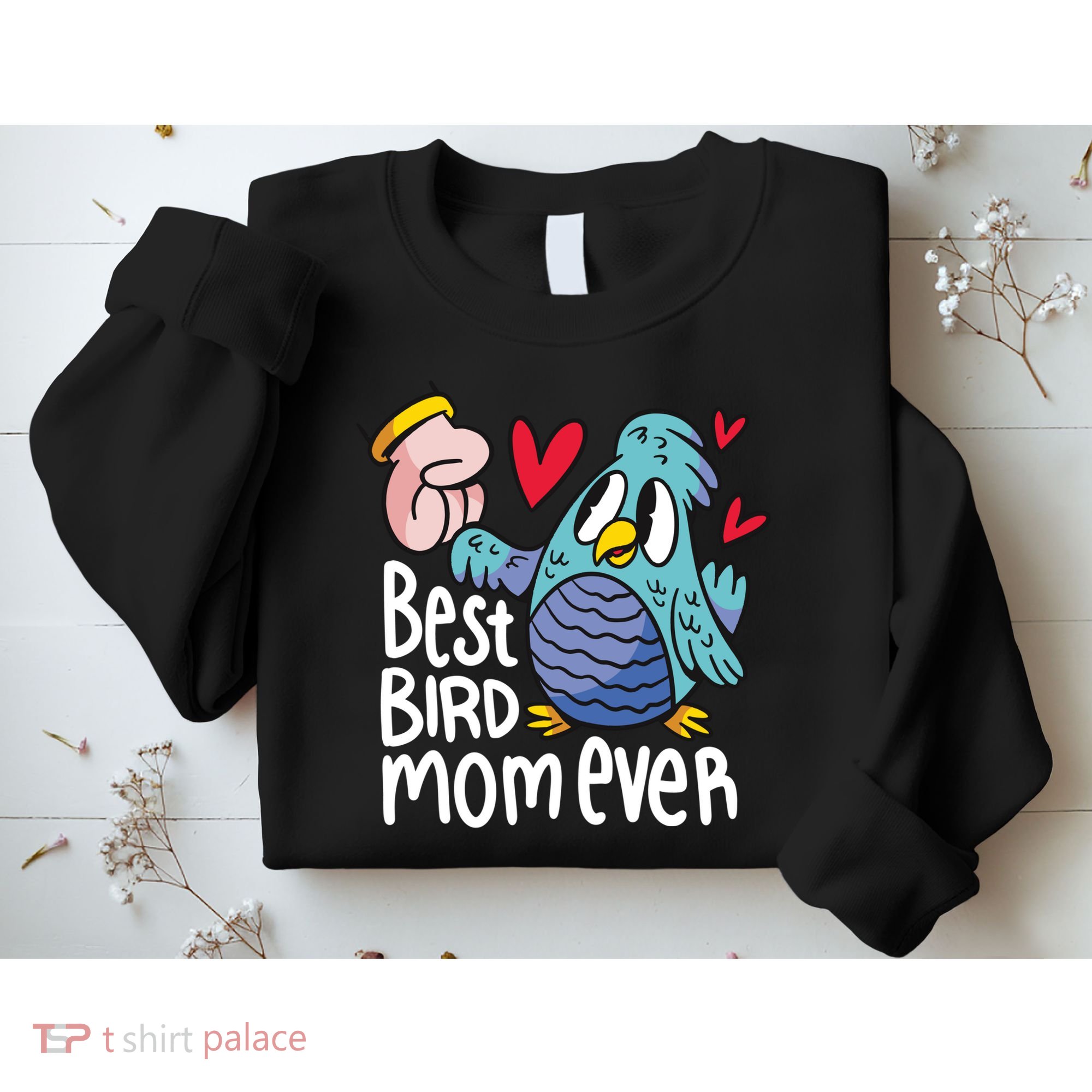 Best Bird Mom Ever Sweatshirt