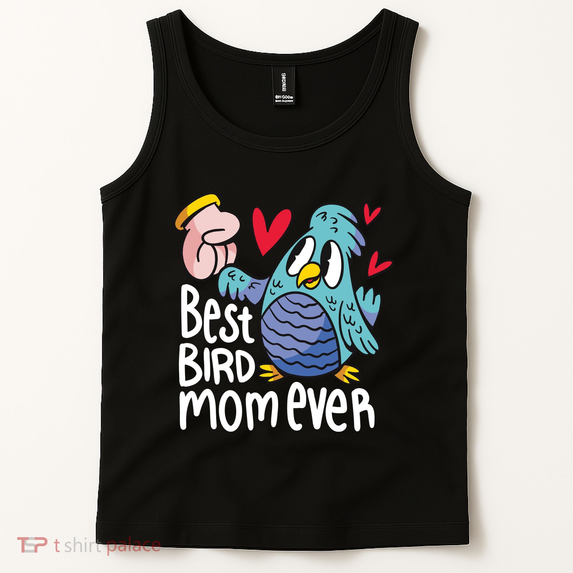 Best Bird Mom Ever Tank Top