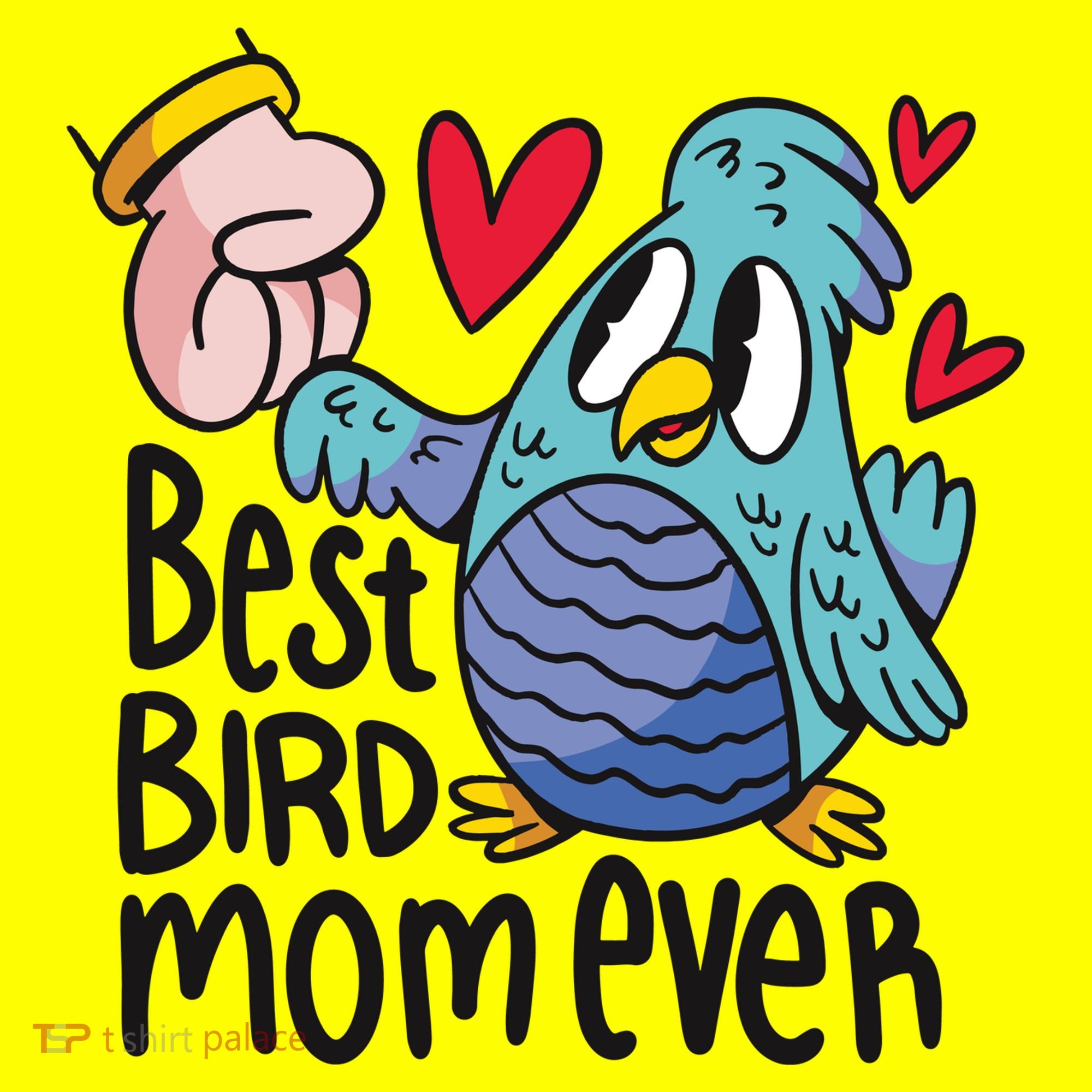 Best Bird Mom Ever Button