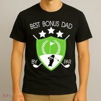 Best Bonus Dad By Par T-Shirt thumb 3