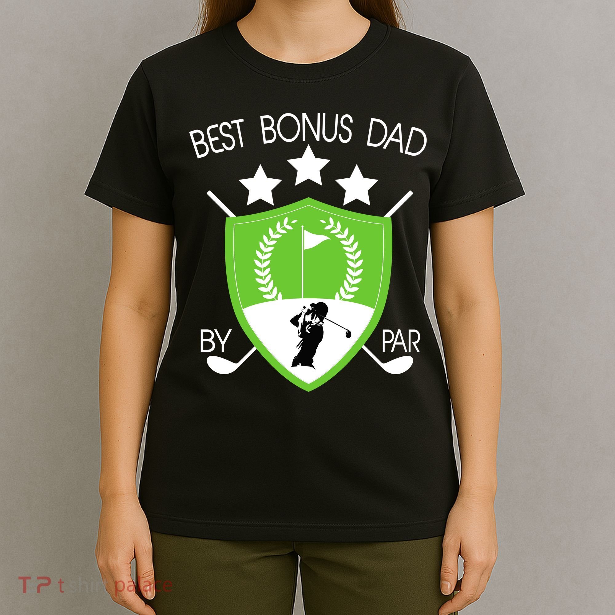 Best Bonus Dad By Par T-Shirt