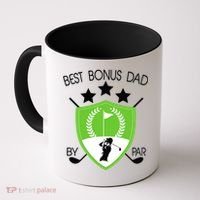 Best Bonus Dad By Par Coffee Mug thumb 0