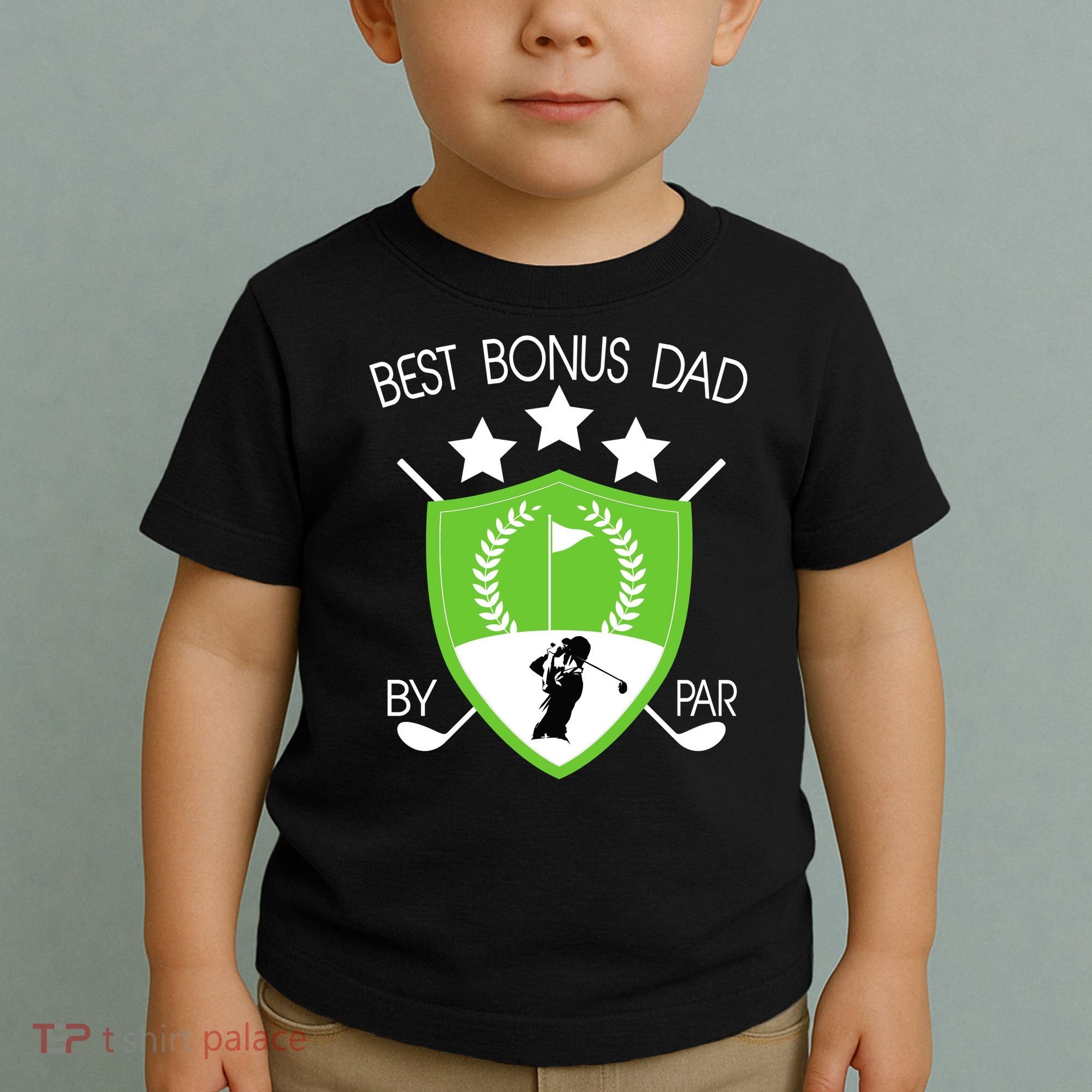 Best Bonus Dad By Par Toddler T-Shirt